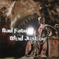 Bad Fate Vs Blind Justice LP